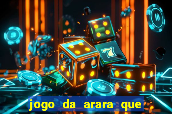 jogo da arara que ganha dinheiro